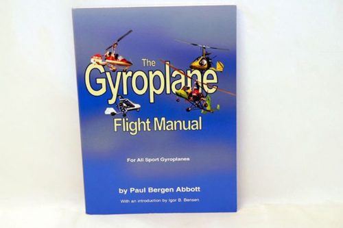 Cover of "The Gyroplane Flight Manual" by Paul Bergen Abbott, featuring images of gyroplanes on a blue background.